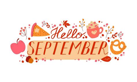 Hello September. SEPTEMBER month vector with leaves, berries and food ...