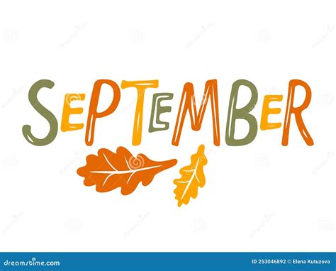 Hand Drawn Lettering Word September. Text with Oak Leaves. Month ...