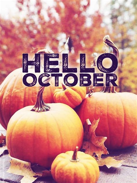 Hello October | Hello october, Hello august, October