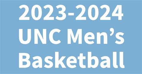 [2023-2024 Season] Games for UNC Men's Basketball