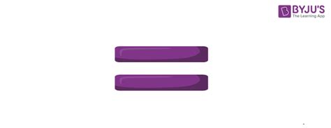 Equal Sign | Equal to Sign | Equality Sign | Symbol, Meanings ...