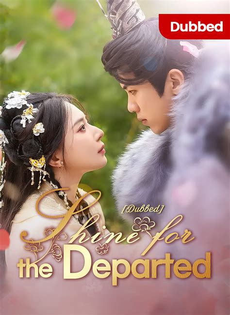 [Dubbed] Shine for the Departed full movie free watch online - MiniShort