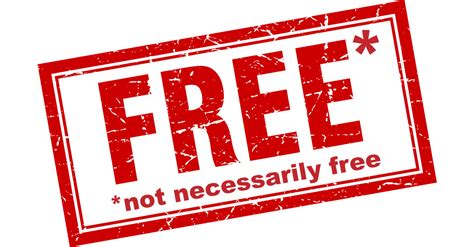 Free Not Always Free | Bottom Line Inc